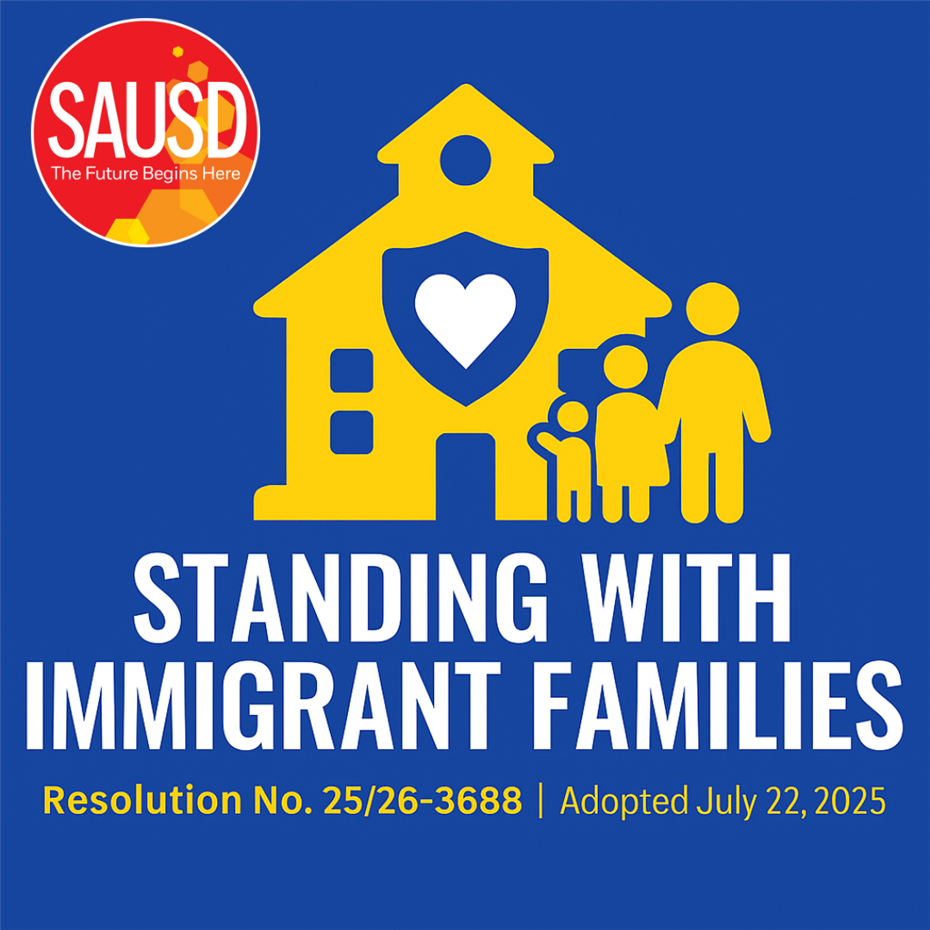  SAUSD Board of Education Adopts Resolution Affirming Support for Immigrant Communities